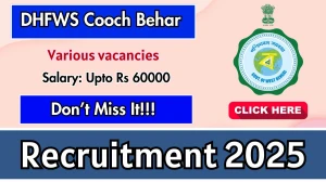 DHFWS Cooch Behar Recruitment 2025 - Apply Online for 29 Lab Technician, Staff Nurse and Other Posts