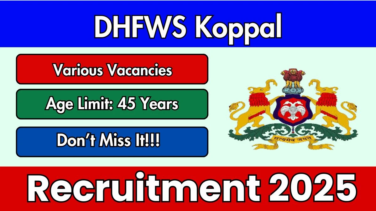DHFWS Koppal Recruitment 2025 - Apply Online for 14 Nursing Officer, Pharmacist and Other Posts