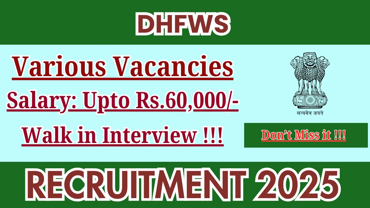 DHFWS Recruitment 2025 – Walk in for 29 Block Epidemiogist, Block Public Health Manager and More Posts