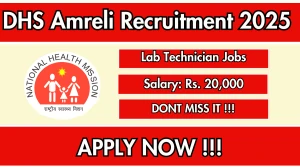 DHS Amreli Lab Technician Recruitment 2025 - Apply Online for 06 Posts