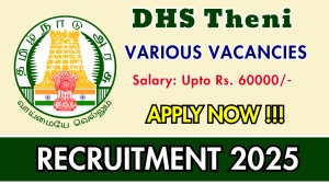 DHS Theni Recruitment 2025 - Apply Offline for 78 Multi Purpose Worker, Junior Assistant and More Posts DHS Theni Recruitment 2025 - Apply Offline for 78 Multi Purpose Worker, Junior Assistant and More Posts