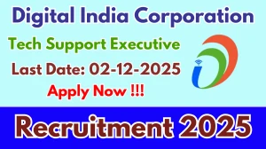 Digital India Corporation Tech Support Executive Recruitment 2025 - Apply Online