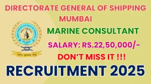 Directorate General of Shipping Mumbai Marine Consultant Recruitment 2025 - Apply Offline