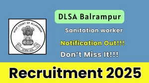 DLSA Balrampur Sanitation worker Recruitment 2025 - Apply Offline