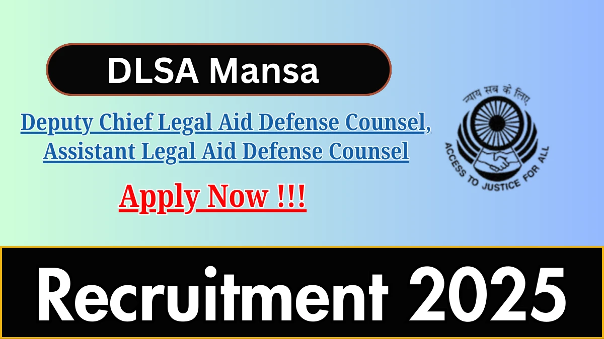 DLSA Mansa Recruitment 2025 – Apply Offline for 07 Deputy Chief Legal Aid Defense Counsel, Assistant Legal Aid Defense Counsel Posts