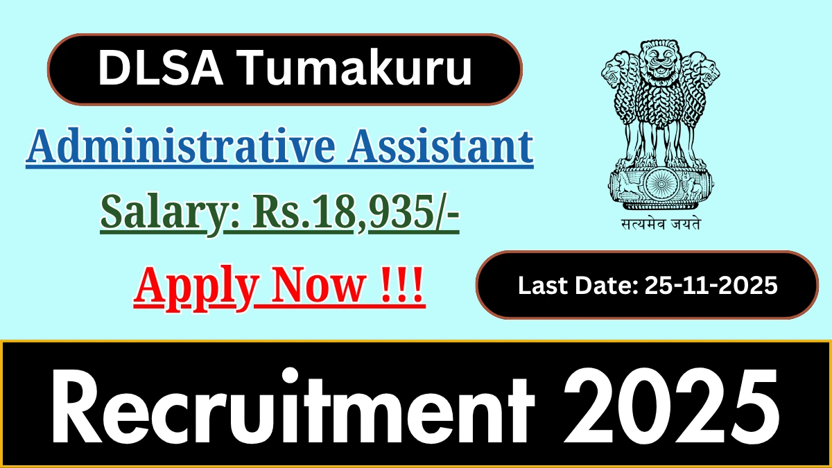 DLSA Tumakuru Administrative Assistant Recruitment 2025 - Apply Offline