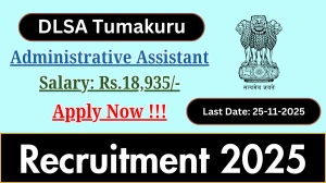 DLSA Tumakuru Administrative Assistant Recruitment 2025 - Apply Offline
