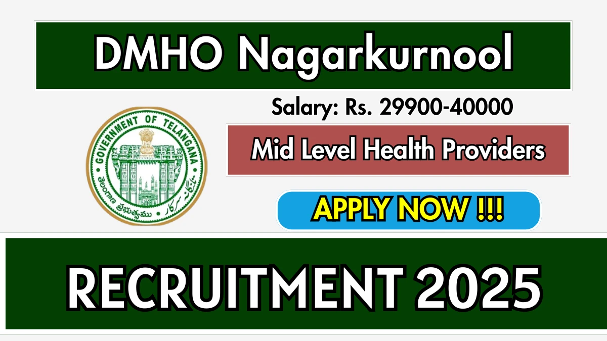 DMHO Nagarkurnool MLHP Recruitment 2025 - Apply Offline for 12 Posts