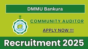 DMMU Bankura Community Auditor Recruitment 2025 - Apply Offline