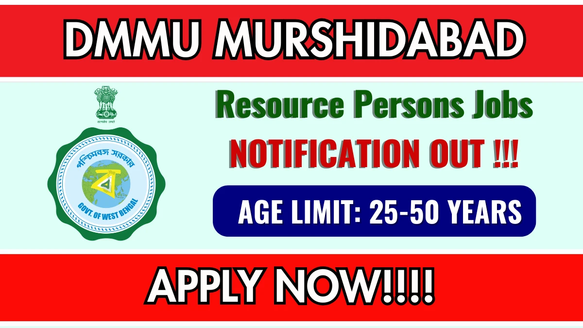 DMMU Murshidabad Resource Persons Recruitment 2025 - Apply Offline