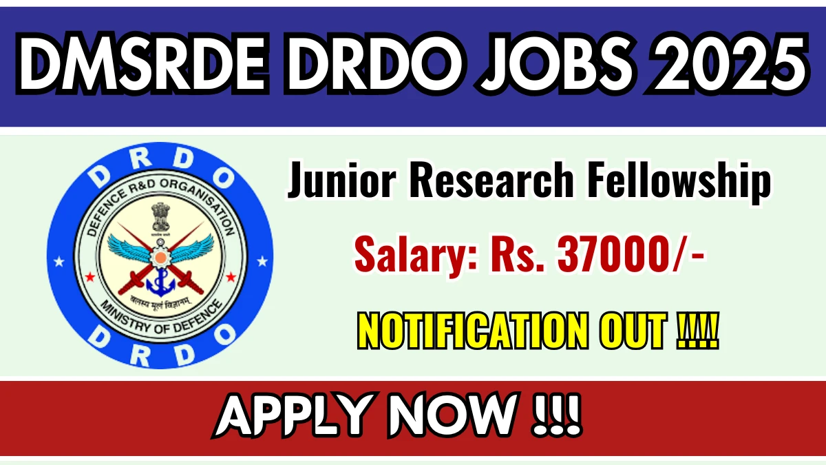 DMSRDE DRDO Junior Research Fellowship Recruitment 2025 – Walk in