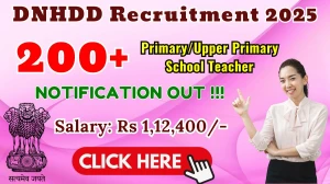 DNHDD Primary/Upper Primary School Teacher Recruitment 2025 - Apply Online for 281 Posts