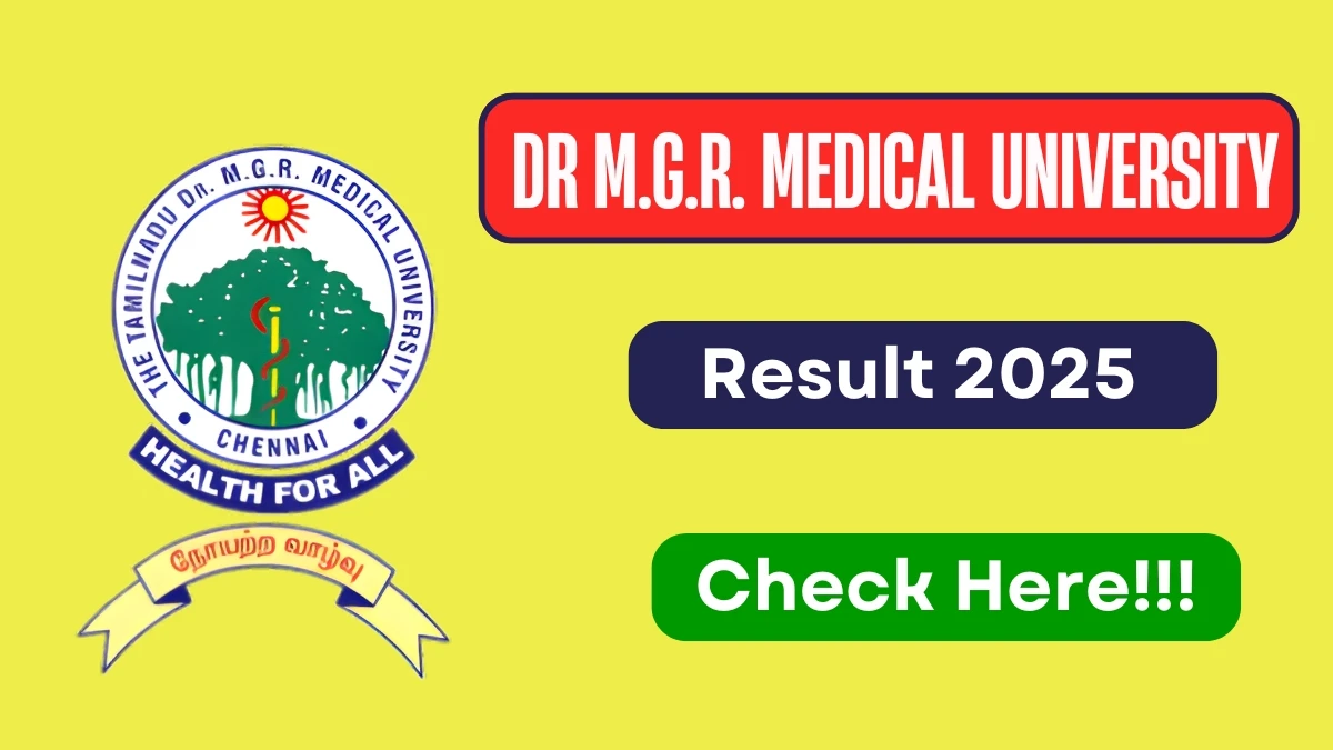 Dr M.G.R. Medical University Result 2025 Out at tnmgrmuexam.ac.in Direct Link to Download 3rd, 4th Semester Result