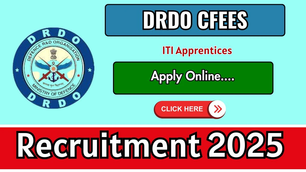 DRDO CFEES ITI Apprentices Recruitment 2025 - Apply Online for 38 Posts