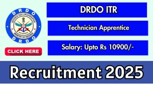 DRDO ITR Technician Apprentice Recruitment 2025 – Walk in