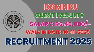 DSMNRU Guest Faculty Recruitment 2025 – Walk in