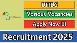 DTTDC Recruitment 2025 - Apply Offline for 10 Superintending Engineer, Assistant Engineer and More Posts