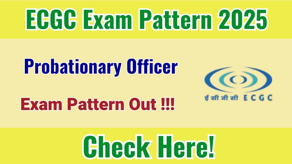 ECGC PO Exam Pattern 2025