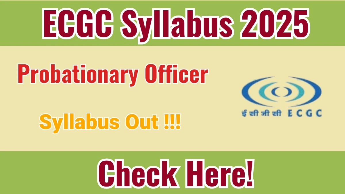 ECGC PO Syllabus 2025 Out Direct Link to Download Syllabus PDF here