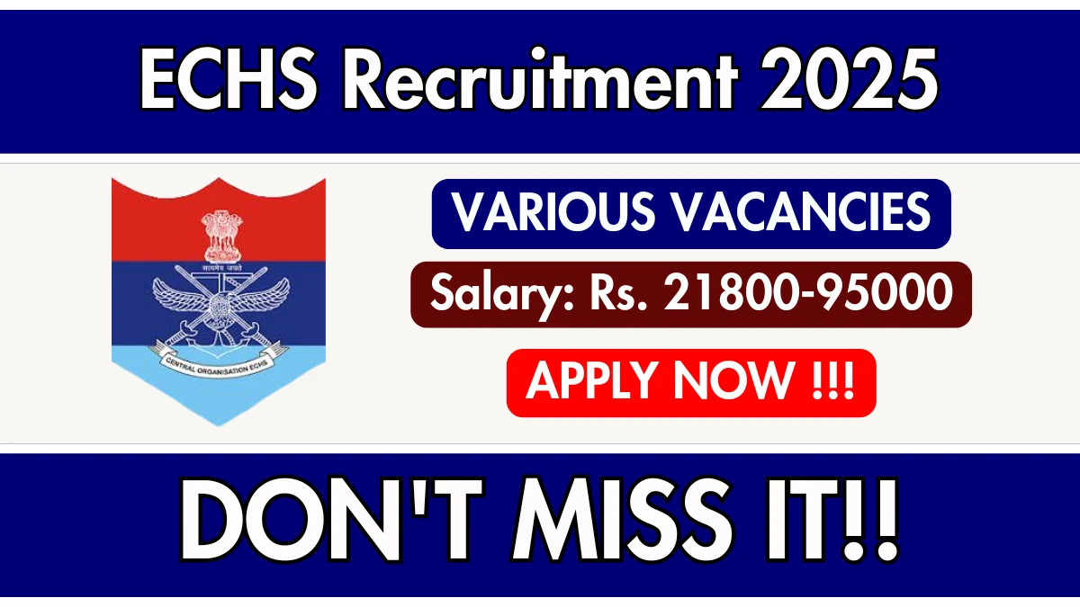 ECHS Recruitment 2025 - Apply Offline for 04 Medical Officer, Driver and More Posts