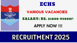 ECHS Recruitment 2025 - Apply Offline for 12 Chowkidar, Driver and More Posts