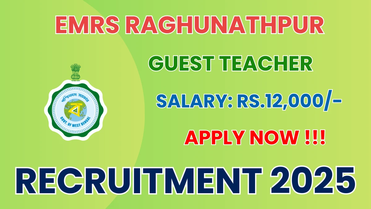 EMRS Raghunathpur Guest Teacher Recruitment 2025 – Offline