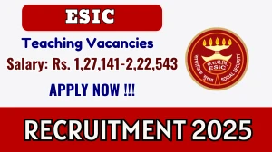 ESIC Recruitment 2025 – Walk in for 08 Professor, Associate Professor and More Posts ESIC Recruitment 2025 – Walk in for 08 Professor, Associate Professor and More Posts