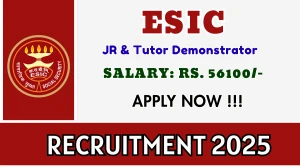 ESIC Recruitment 2025 – Walk in for 10 Junior Resident, Tutor and More Posts ESIC Recruitment 2025 – Walk in for 10 Junior Resident, Tutor and More Posts