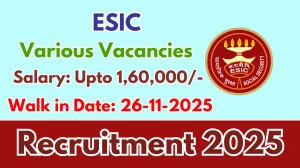 ESIC Recruitment 2025 – Walk in for 19 Medical Officer, Senior Resident and More Posts