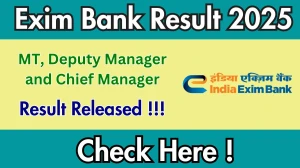 Exim Bank Management Trainee Result 2025 Declared: Download MT, Deputy Manager and Chief Manager Result at eximbankindia.in Exim Bank Management Trainee Result 2025 Declared: Download MT, Deputy Manager and Chief Manager Result at eximbankindia.in