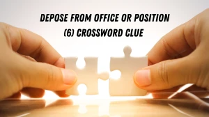 Depose from office or position Crossword Clue Irish Daily Mail Quick 6 letters A...