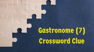 Gastronome Crossword Clue Irish Daily Mail Quick 7 letters Answer