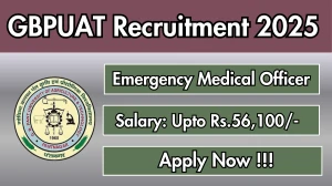 GBPUAT Emergency Medical Officer Recruitment 2025 - Apply Offline