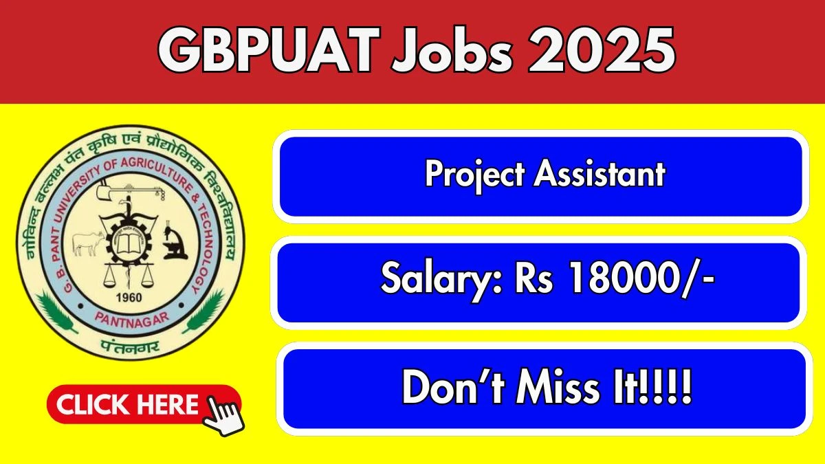 GBPUAT Project Assistant Recruitment 2025 - Apply Offline