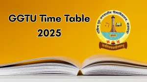 GGTU Time Table 2025 Announced For M.Sc @ ggtu.ac.in Details Here GGTU Time Table 2025 Announced For M.Sc @ ggtu.ac.in Details Here
