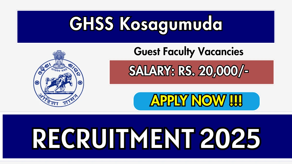 GHSS Kosagumuda Guest Faculty Recruitment 2025 - Apply Offline for 01 Posts