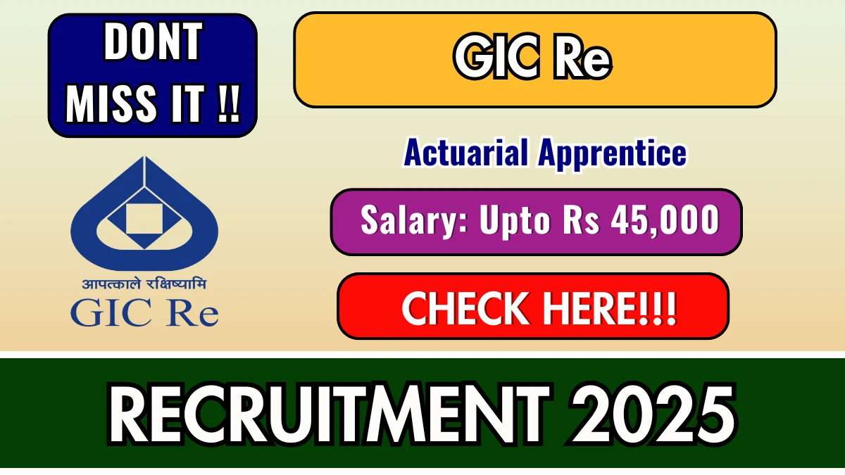 GIC Re Actuarial Apprentice Recruitment 2025 - Apply Online for 20 Posts