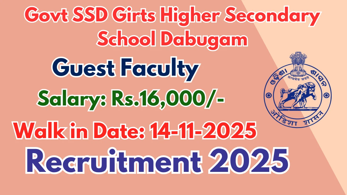 Govt SSD Girts Higher Secondary School Dabugam Guest Faculty Recruitment 2025 – Walk in