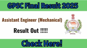 GPSC Assistant Engineer (Mechanical) Final Result 2025 Declared: Download at gpsc.gujarat.gov.in GPSC Assistant Engineer (Mechanical) Final Result 2025 Declared: Download at gpsc.gujarat.gov.in