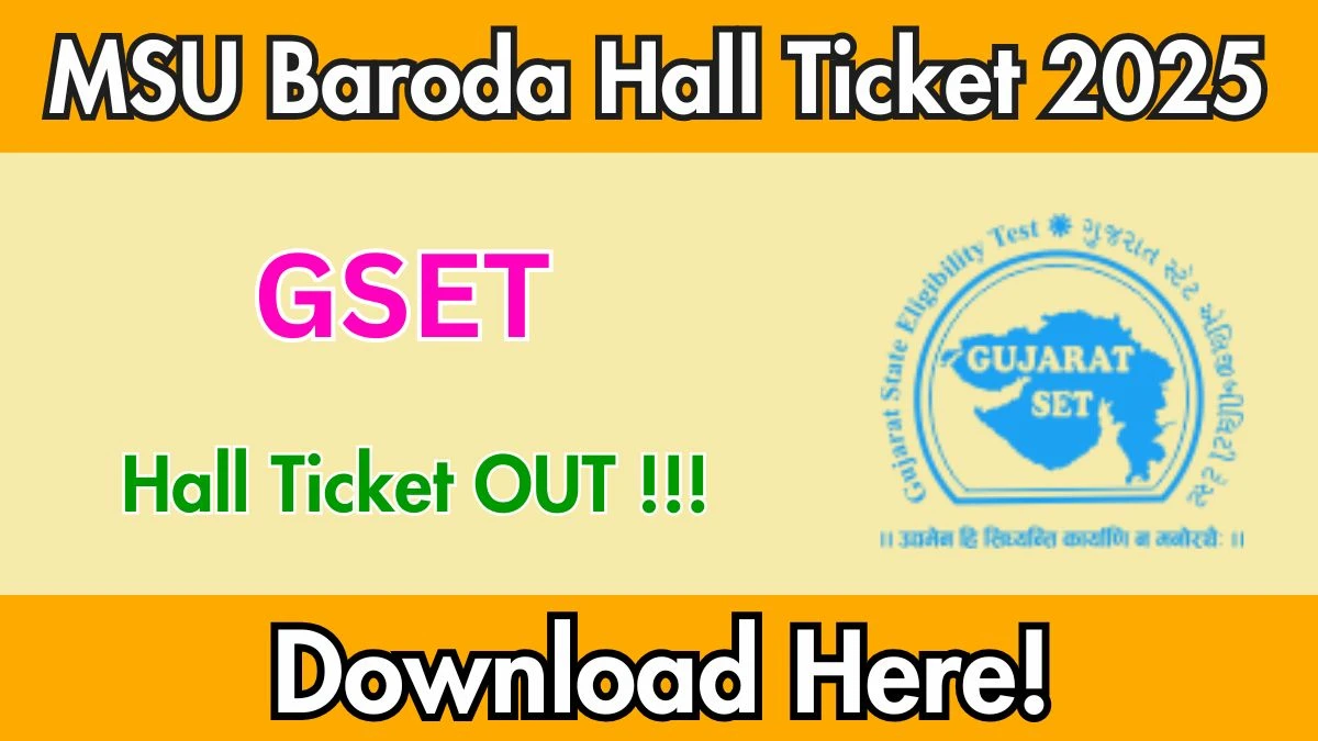 GSET Hall Ticket 2025 OUT – Download Now at gujaratset.ac.in