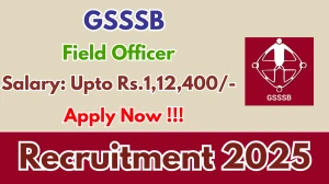 GSSSB Field Officer Recruitment 2025 - Apply Online for 20 Posts