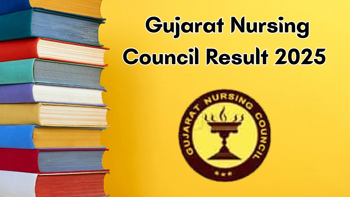 Gujarat Nursing Council Result 2025 Out at gujaratnursingcouncil.org Direct Link to Download  Result