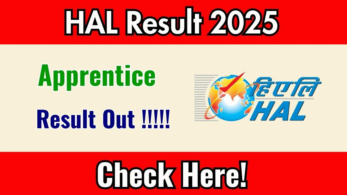 HAL Apprentice Result 2025 OUT (Direct Link) - Download Scorecard @hal-india.co.in