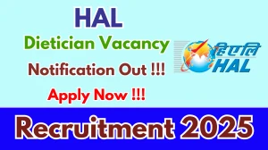 HAL Dietician Recruitment 2025 - Apply Offline