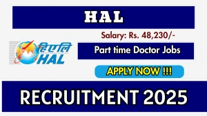 HAL Part time Doctor Recruitment 2025 – Walk in for 01 Posts HAL Part time Doctor Recruitment 2025 – Walk in for 01 Posts