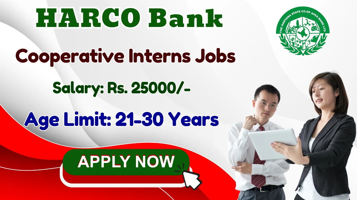 HARCO Bank Cooperative Interns Recruitment 2025 - Apply Offline for 13 Posts