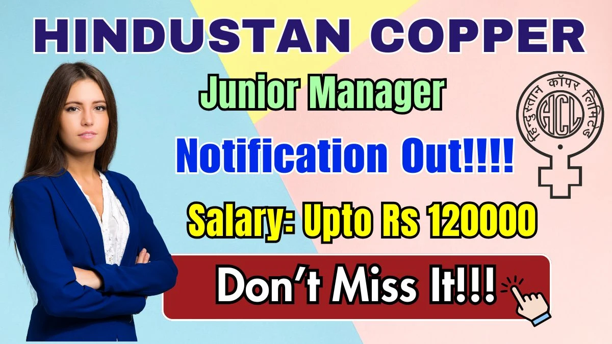 Hindustan Copper Junior Manager Recruitment 2025 – Apply Online for 64 Posts