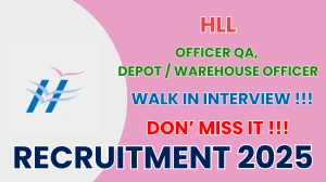 HLL Recruitment 2025 – Walk in for 04 Officer QA, Depot / Warehouse Officer Posts