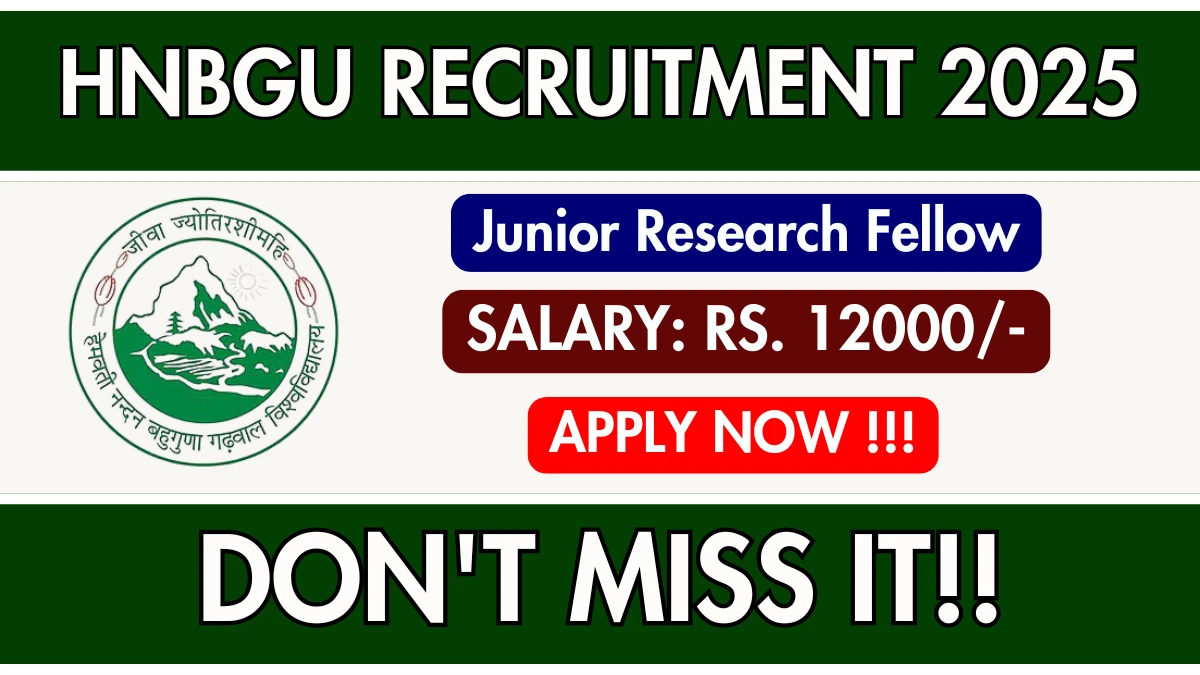 HNBGU Junior Research Fellow Recruitment 2025 - Apply Online