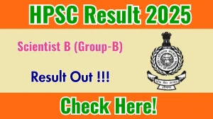 HPSC Scientist B (Group-B) Result 2025 Declared: Download at hpsc.gov.in HPSC Scientist B (Group-B) Result 2025 Declared: Download at hpsc.gov.in